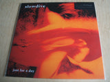 Slowdive ‎– Just For A Day  Vinyl LP Album  Reissue  180 Gram