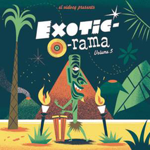 VARIOUS ARTISTS “Exotic-o-Rama vol. 3 vinyl lp VID25 JUKEBOX MUSIC FACTORY