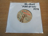 i roy fire stick 1978 uk virgin front line  label issue vinyl 7" 45  roots dub