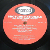 shotgun rationale who do they think they are 1989 uk issue 12" vinyl lp  alt