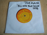 joy mack  you had your chance   1978 uk four sixty label  original 7" vinyl 45