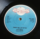 tito simon things will be better  1978 uk pearl label  original 7" vinyl 45