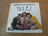 sultans of ping fc u talk 2 much 1992  uk  7" vinyl 45  indie pop