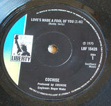 cochise love's made a fool of you  1970 uk liberty label 7" vinyl single