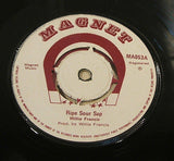 willie francis ripe sour sap 1970's uk magnet  label  7" vinyl 45  reggae
