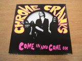 chrome cranks come in & come on 1993 vinyl 7" oz press  alt rock punk  ex