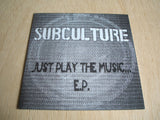 subculture  just play the music ep  7 " vinyl ep street punk oi uk82   punk mint