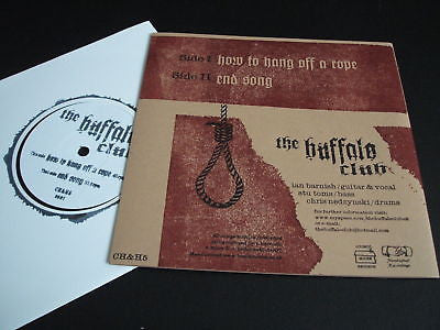 the buffalo club  how to hang off a rope  uk 7" mint