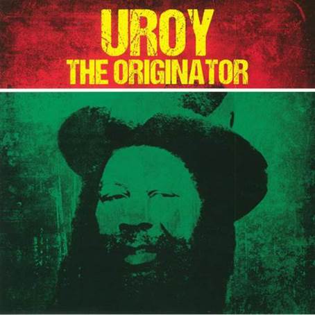 U Roy - The Originator  Label: Radiation Roots   Cat: RROO322 vinyl lp
