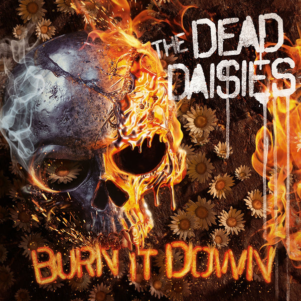 BURN IT DOWN by DEAD DAISIES, THE Compact Disc Digi  285942