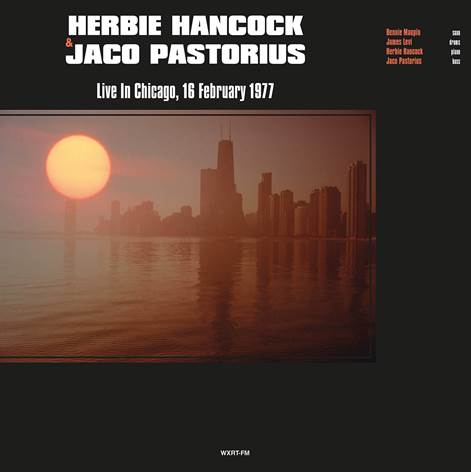 HERBIE HANCOCK & JACO PASTORIUS LIVE IN CHICAGO, 16 FEBRUARY 1977 vinyl lp