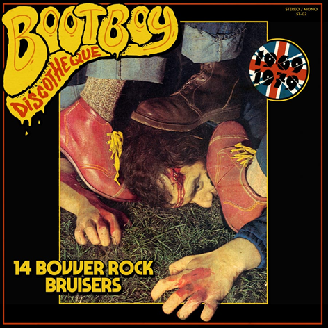 V/A BOOTBOY DISCOTHEQUE 14 BOVVER ROCK BRUISERS 1969-1979  RUN-001   CLEAR VINYL LP