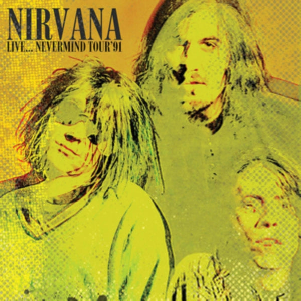 Live...Nevermind Tour '91 Artist Nirvana Format:Vinyl / 12" Album Coloured Vinyl Label:Vivere Catalogue No:VIV2LP2001