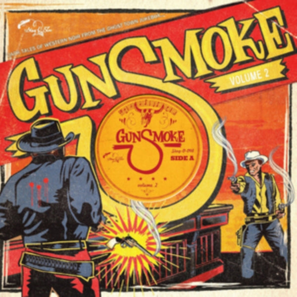 Gunsmoke Artist Various Artists Format:Vinyl / 10" Album Label:Stag-O-Lee Catalogue No:STAGO098