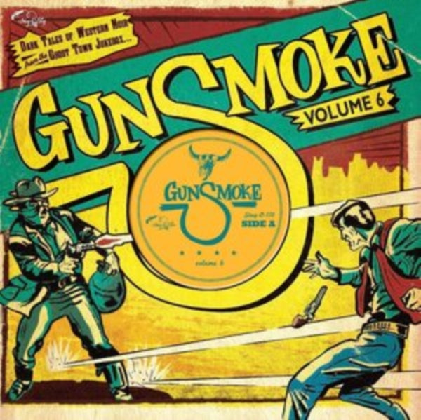 Gunsmoke vol 6 Artist Various Artists Format:Vinyl / 10" Album Label:Stag-O-Lee Catalogue No:STAGO170