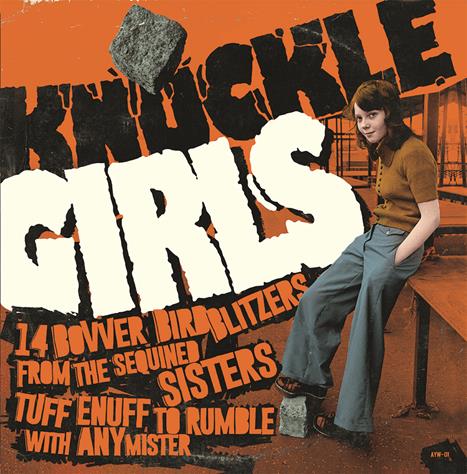 KNUCKLE GIRLS VOL. 1 Various ‎– Knuckle Girls (14 Bovver Blitzers From The Sequined Sisters Tuff Enuff To Rumble With Any Mister) vinyl lp  AYW-01