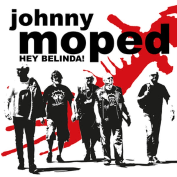 Hey Belinda!/Hiawatha Artist Johnny Moped Format:Vinyl / 7" Single Coloured Vinyl Label:Damaged Goods Catalogue No:DAMGOOD521