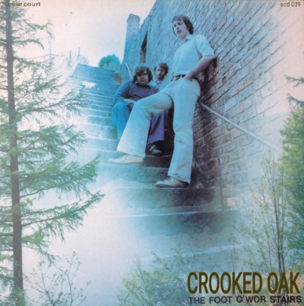 The Foot O'Wr Stairs Artist CROOKED OAK Format:CD Label:SEELIE COURT Catalogue No:SCD03900