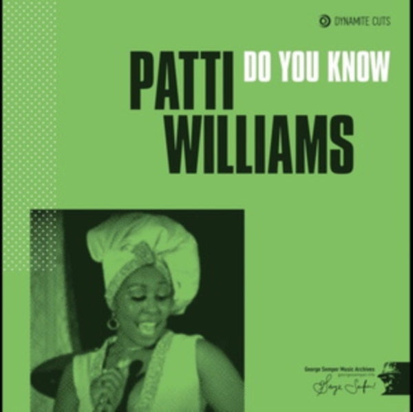 Do You Know Artist Patti Williams Format:Vinyl / 7" Single Label:Dynamite Cuts