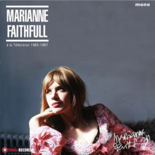 A La Télévision 1965-67 Artist Marianne Faithfull Format:Vinyl / 12" Album Label:1960's Records Catalogue No:RANDB49LP