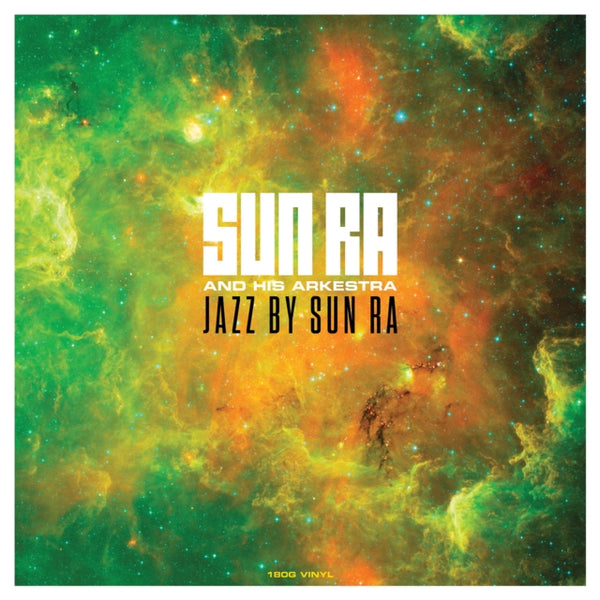 Jazz By Sun Ra Artist Sun Ra and His Arkestra Format:Vinyl / 12" Album Label:Not Now Music Catalogue No:CATLP158