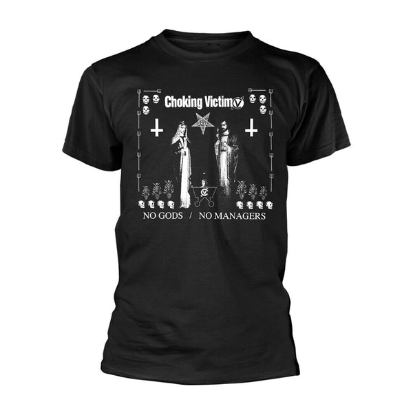 NO GODS no MANAGERS by CHOKING VICTIM TSHIRT quality official merch ALL SIZES