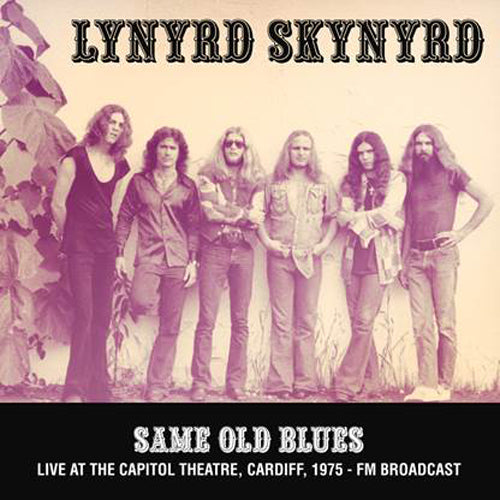 LYNYRD SKYNYRD SAME OLD BLUES LIVE THE CAPITOL THEATRE CARDIFF 1975 vinyl lp