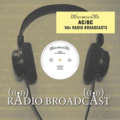 RB 08 - AC/DC - ‘80s RADIO BROADCASTS ltd vinyl lp