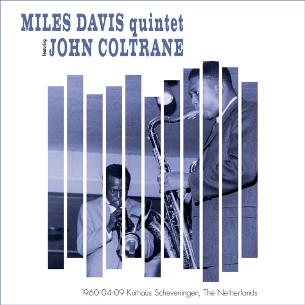 1960-04-09, Kurhaus Scheveningen, the Netherlands Artist Miles Davis Quintet featuring John Coltrane Format:Vinyl / 12" Album Label:WHP Catalogue No:WHP1454