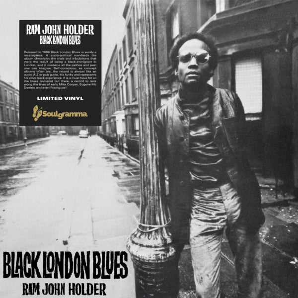Black London Blues Artist Ram John Holder Format:Vinyl / 12" Album Label:Soulgramma Catalogue No:SOULG006