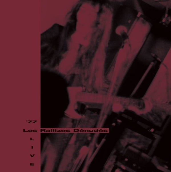 77 Live Artist LES RALLIZES DENUDES Format:LP x 3 Label:TEMPORAL DRIFT - punk to funk heaven