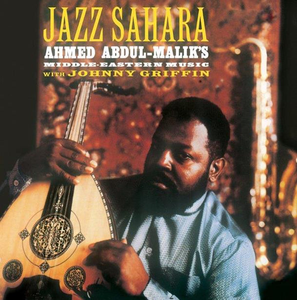 AHMED ABDUL-MALIK - Jazz Sahara vinyl lp LIFE009 reissue