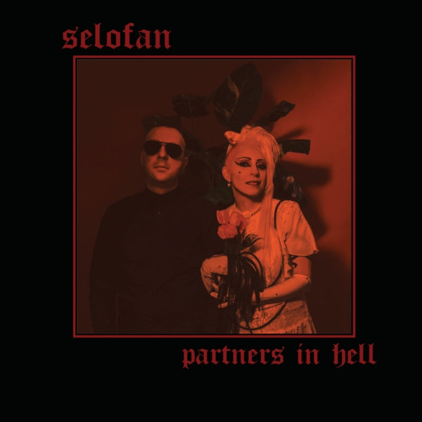 Partners in Hell Artist Selofan Format:Vinyl / 12" Album Coloured Vinyl Label:Fabrika Records