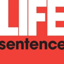 Life Sentence Artist Life Sentence Format:Vinyl / 12" Album Coloured Vinyl Label:Radiation Catalogue No:RRS146