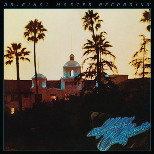 Eagles - Hotel California    Numbered Limited Edition Hybrid SACD   MFSL