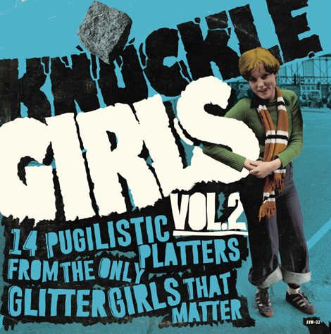 KNUCKLE GIRLS VOL. 2  14  PUGILISTIC PLATTERS FROM THE ONLY GLITTER GIRLS THAT MATTER   VINYL LP  ANGRY YOUNG WOMAN  AYW-02