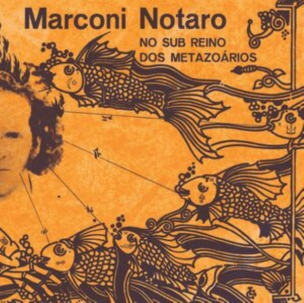 No Sub Reino Dos Metazoários Artist Marconi Notaro Format:Vinyl / 12" Album
