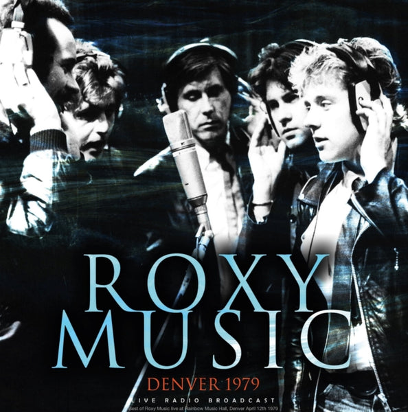 Denver 1979 Artist ROXY MUSIC Format:LP Label:CULT LEGENDS