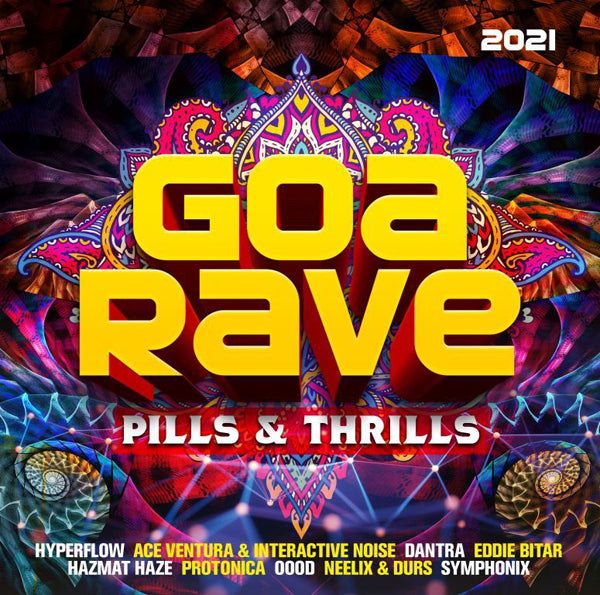 GOA RAVE 2021 - PILLS & THRILLS (2CD) by VARIOUS ARTISTS Compact Disc Double  8951497