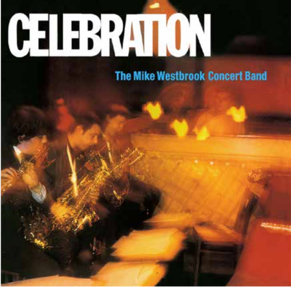 MIKE WESTBROOK CONCERT BAND Celebration ACL0054 vinyl lp