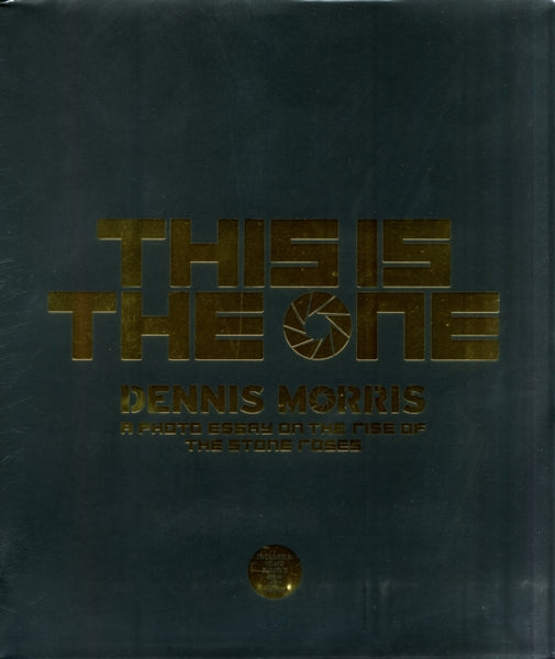 This Is The One. A Photo Essay On The Rise Of The Stone Roses By Dennis Morris Hardcover Collector's Edition