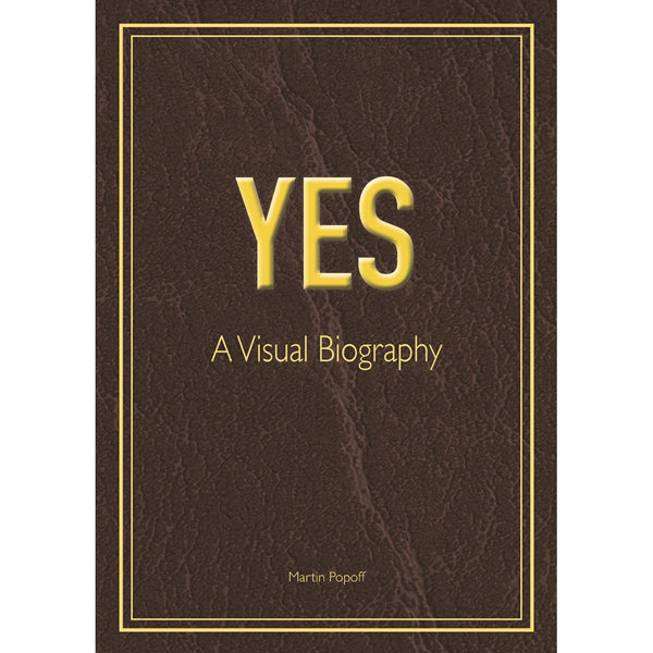 A VISUAL BIOGRAPHY (MARTIN POPOFF) by YES Book