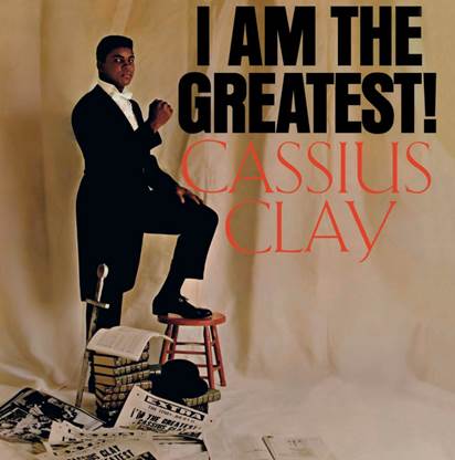 CASSIUS  CLAY - I Am The Greatest! vinyl lp  HONEY027