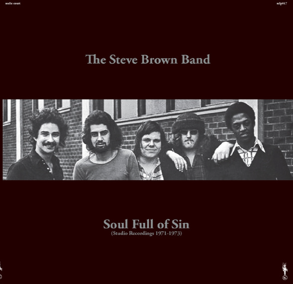 THE STEVE BROWN BAND - soul full of sin (1972-1974, uk) vinyl lp sclp 017
