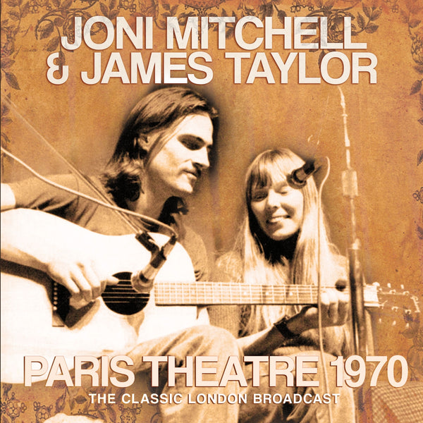 PARIS THEATRE 1970 by JONI MITCHELL & JAMES TAYLOR Compact Disc  AACD0163