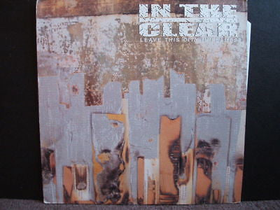 in the clear leave this city in flames 2001 uk  lp ex