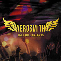 LIVE RADIO BROADCASTS (2CD)  by AEROSMITH  Compact Disc Double  BAND1008