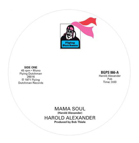 MAMA SOUL by HAROLD ALEXANDER Vinyl 7"  BGPS066