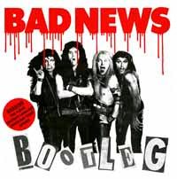 BOOTLEG  by BAD NEWS  Vinyl LP  BOBV672LP