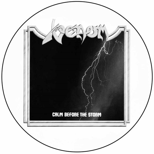 CALM BEFORE THE STORM by VENOM Vinyl 12" Picture Disc BOBV790PD.